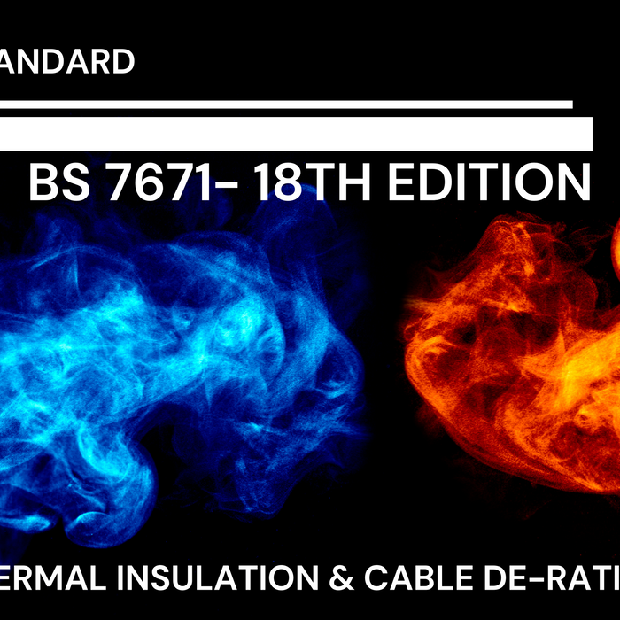 BS 7671 | Thermal Insulation & Cable De-Rating for Duct Sealing